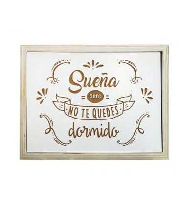 MARCO MADERA TABLERO LACADO FRASE SUEÑA