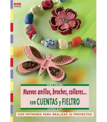 NUEVOS ANILLOS, BROCHES, ... CON FIELTRO. EL DRAC.