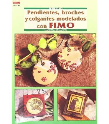 PENDIENTES, BROCHES Y COLGANTES CON FIMO. EL DRAC