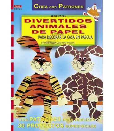 DIVERTIDOS ANIMALES DE PAPEL PARA DECORAR LA CASA