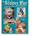 THE SCULPEY WAY WITH POLYMER CLAY