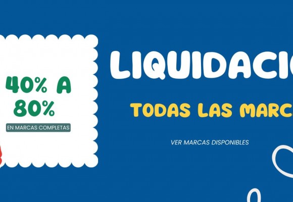 Liquidación total de todas las marcas hasta 80%